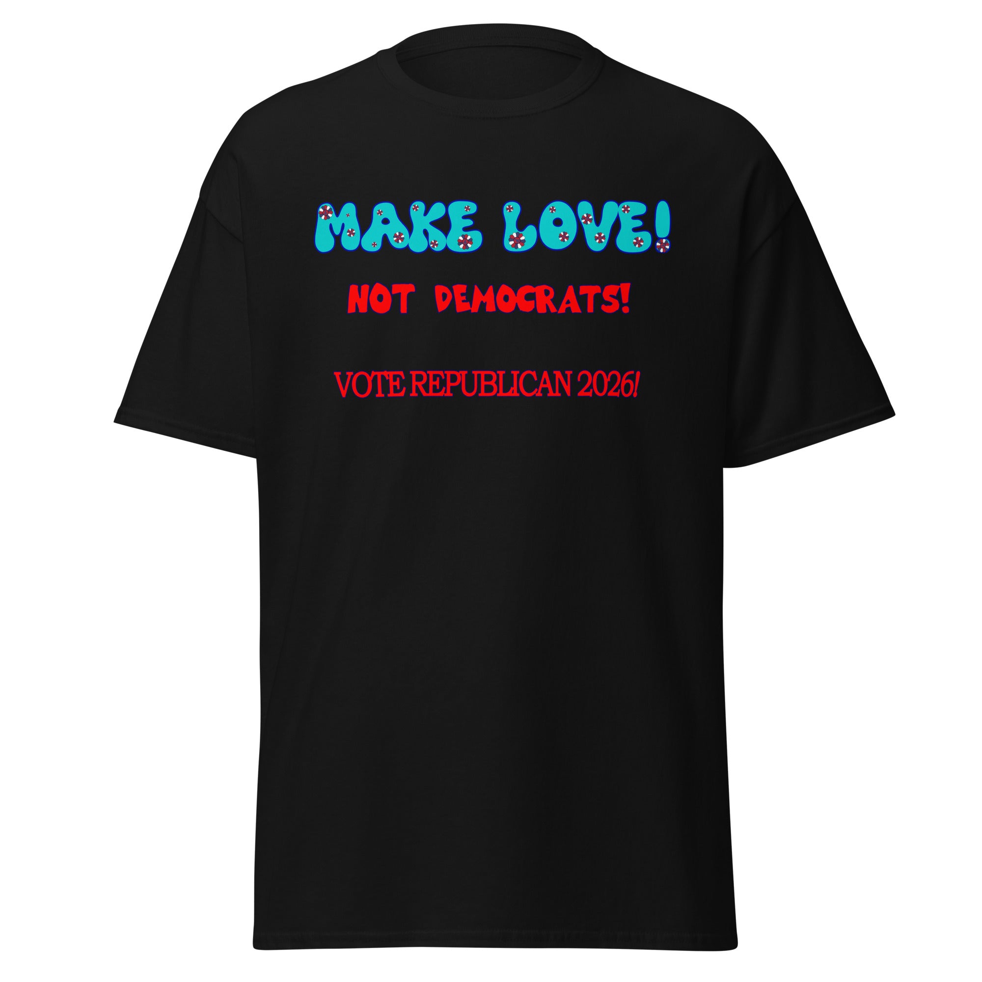 Unisex Make Love Tee