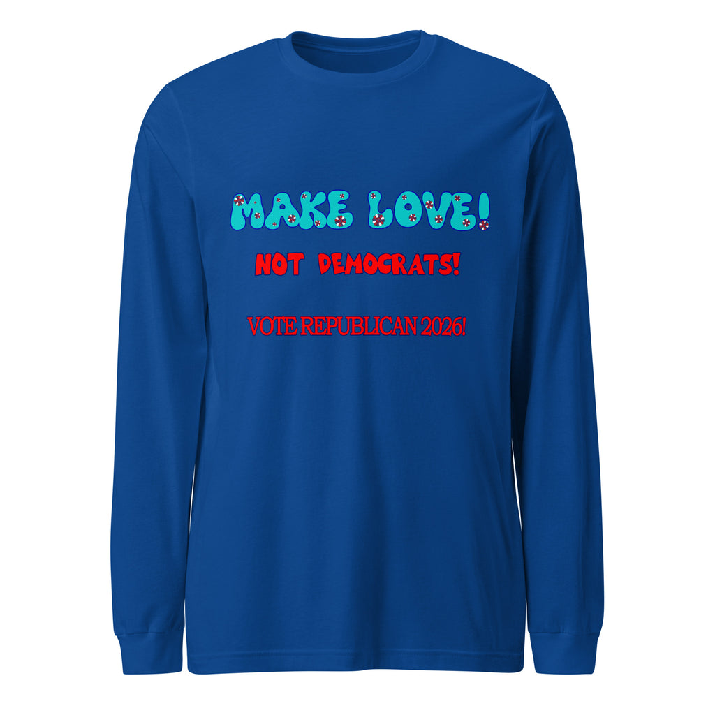Make Love Long Sleeve Tee