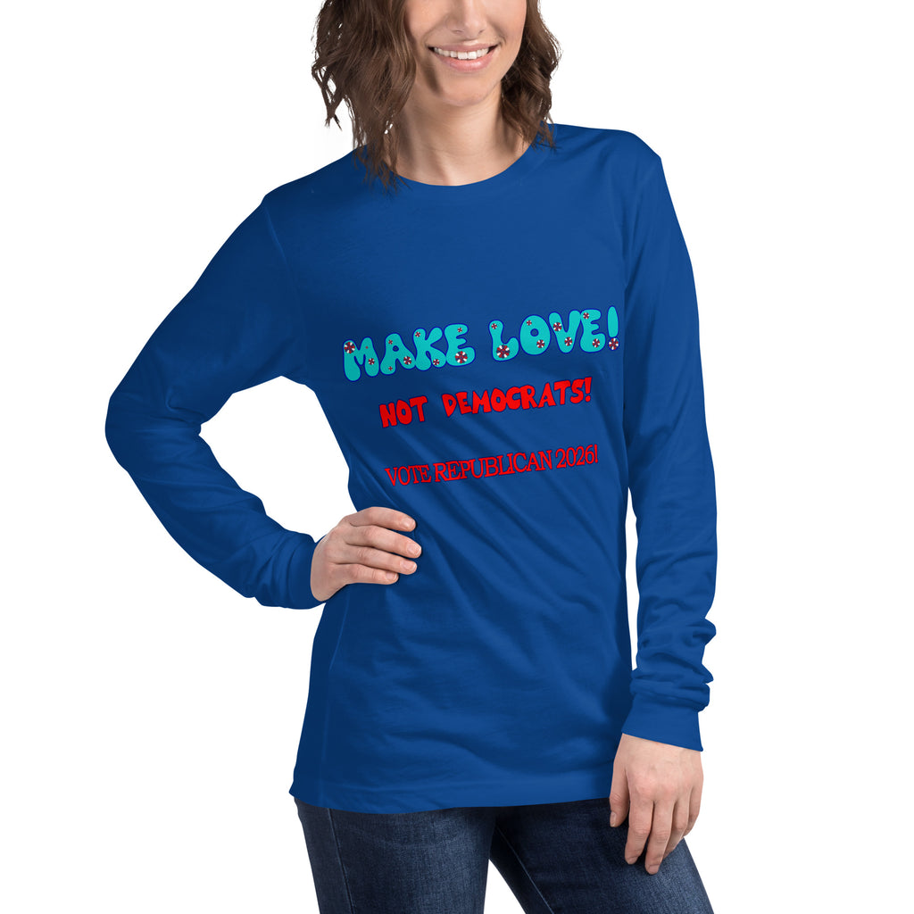 Make Love Long Sleeve Tee