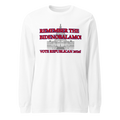 Remember Long Sleeve Tee