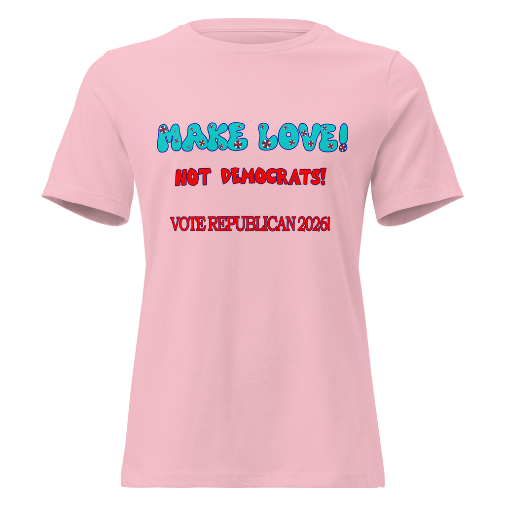 Women's Relaxed Make Love Tee